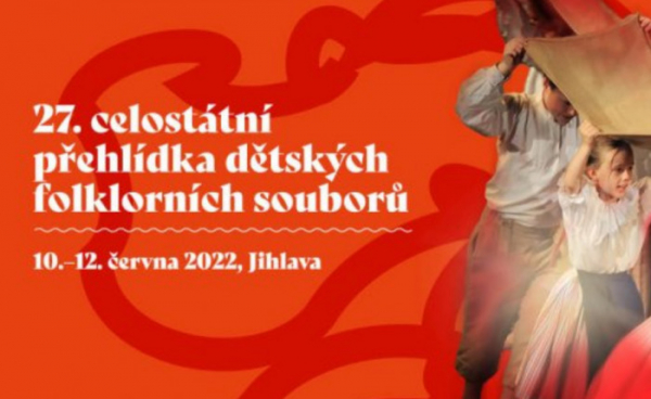 V Jihlavě proběhne 27. celostátní přehlídka dětských folklorních souborů